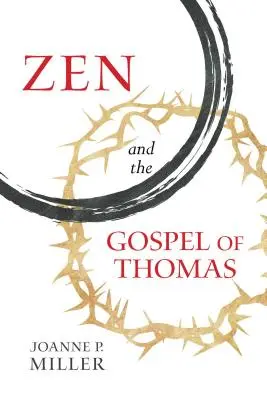 Zen și Evanghelia lui Toma - Zen and the Gospel of Thomas