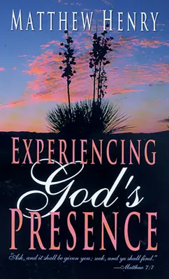 Experimentarea prezenței lui Dumnezeu - Experiencing God's Presence