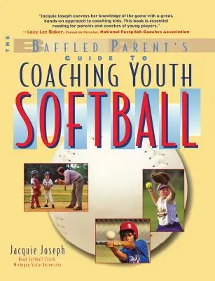 Antrenarea tinerilor la softball - Coaching Youth Softball