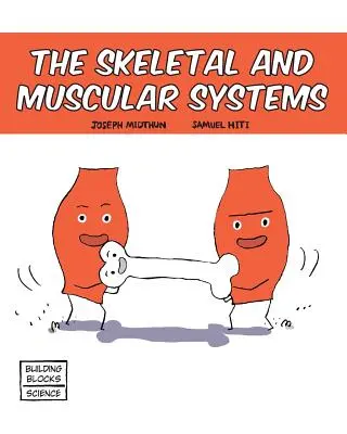 Sistemele scheletic și muscular - Skeletal and Muscular Systems