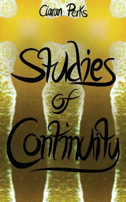 Studii de continuitate - Studies of Continuity