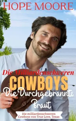 Brățara Durchgebrannte Des Milliardenschweren Cowboys - Die Durchgebrannte Braut Des Milliardenschweren Cowboys
