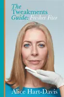 Ghidul Tweakments: O față mai proaspătă - The Tweakments Guide: Fresher Face