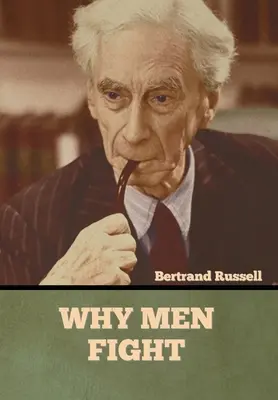 De ce luptă oamenii - Why Men Fight