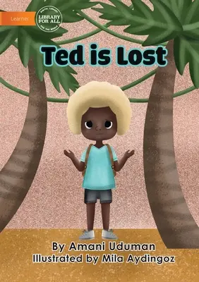 Ted este pierdut - Ted Is Lost