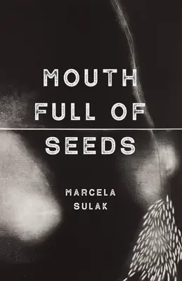 Gură plină de semințe - Mouth Full of Seeds