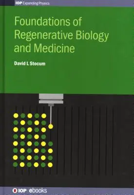 Fundamente ale biologiei și medicinei regenerative - Foundations of Regenerative Biology and Medicine