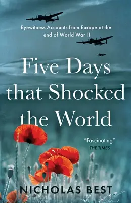 Cinci zile care au șocat lumea - Five Days that Shocked the World
