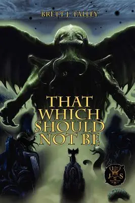 Ceea ce nu ar trebui să fie - That Which Should Not Be