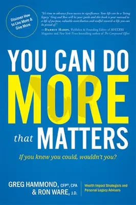 Poți face mai mult decât contează: Dacă ai ști că poți, nu ai face-o? - You Can Do More That Matters: If You Knew You Could, Wouldn't You?