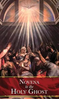 Novena către Duhul Sfânt - Novena to the Holy Ghost