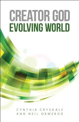 Dumnezeu creator, lume în evoluție - Creator God, Evolving World