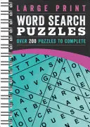 Large Print Word Search Puzzles: Peste 200 de puzzle-uri de completat - Large Print Word Search Puzzles: Over 200 Puzzles to Complete
