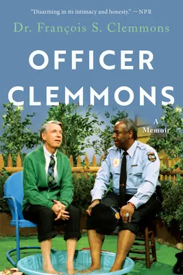 Ofițerul Clemmons: A Memoir - Officer Clemmons: A Memoir