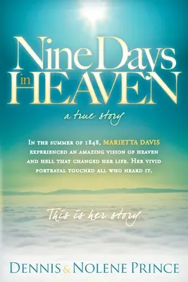 Nouă zile în cer: O poveste adevărată - Nine Days in Heaven: A True Story