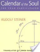 Calendarul Sufletului: Anul Participat - Calendar of the Soul: The Year Participated