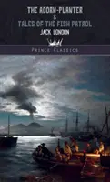 Acorn-Planter & Tales of the Fish Patrol