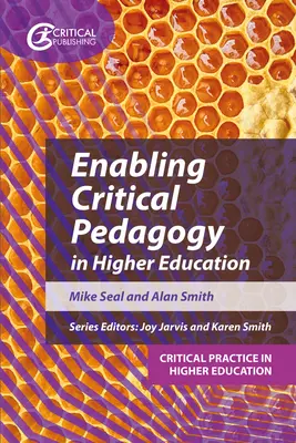 Facilitarea pedagogiei critice în învățământul superior - Enabling Critical Pedagogy in Higher Education