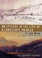 Un episod din viața unui pictor peisagist - An Episode in the Life of a Landscape Painter