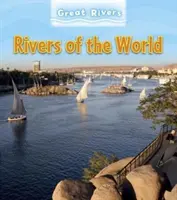 Rivers of the World (Râurile lumii) - Rivers of the World