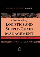 Manual de logistică și managementul lanțului de aprovizionare - Handbook of Logistics and Supply-Chain Management
