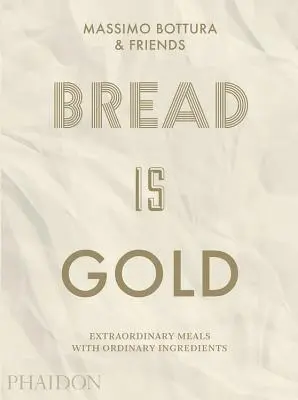 Pâinea este aur - Bread Is Gold