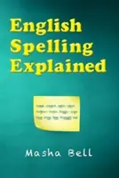 Explicarea ortografiei engleze - English Spelling Explained