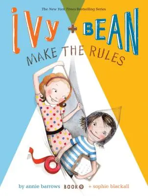 Ivy + Bean fac regulile - Ivy + Bean Make the Rules