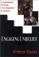 Engaging Unbelief: O strategie captivantă de la Augustin și Aquino - Engaging Unbelief: A Captivating Strategy from Augustine and Aquinas