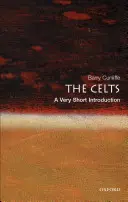 Celții: O introducere foarte scurtă - The Celts: A Very Short Introduction
