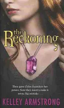 Recunoaștere - Cartea 3 din seria Cele mai întunecate puteri - Reckoning - Book 3 of the Darkest Powers Series
