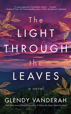 Lumina printre frunze (The Light Through the Leaves) - The Light Through the Leaves