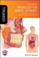 Fiziologie esențială pentru studenții stomatologi - Essential Physiology for Dental Students