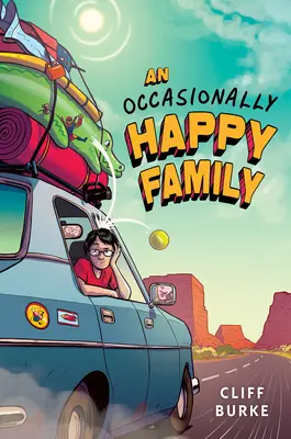 O familie ocazional fericită - An Occasionally Happy Family