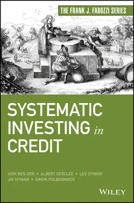 Investiții sistematice în credite - Systematic Investing in Credit