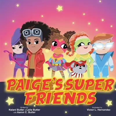 Super prietenii lui Paige - Paige's Super Friends