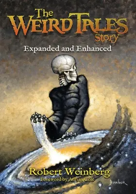 Poveștile Weird Tales: Expanded and Enhanced - The Weird Tales Story: Expanded and Enhanced