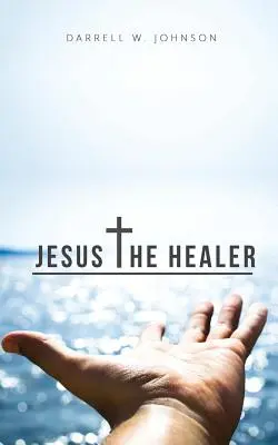 Isus vindecătorul - Jesus the Healer
