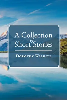 O colecție de povestiri scurte - A Collection of Short Stories