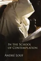 În Școala Contemplării - In the School of Contemplation