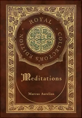 Meditations (Ediție regală de colecție) - Meditations (Royal Collector's Edition )