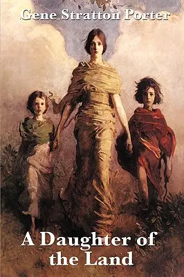 O fiică a pământului - A Daughter of the Land