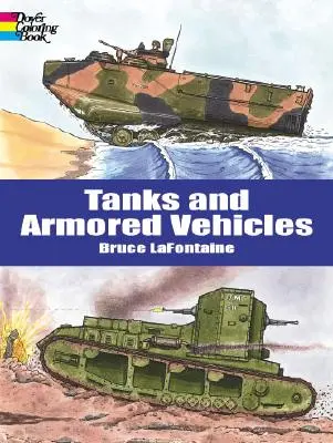 Tancuri și vehicule blindate Carte de colorat - Tanks and Armored Vehicles Coloring Book