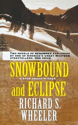 Snowbound și Eclipse - Snowbound and Eclipse