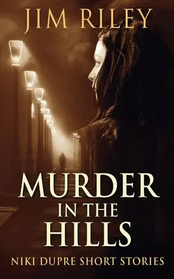 Crimă în Hills - Murder In The Hills