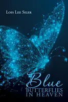 Fluturi albaștri în cer - Blue Butterflies in Heaven