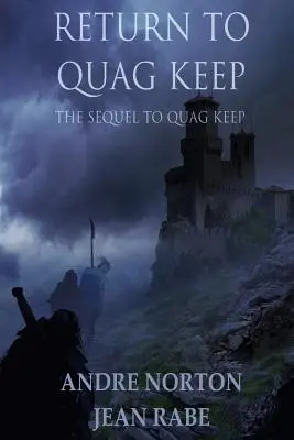 Întoarcerea la Quag Keep - Return to Quag Keep