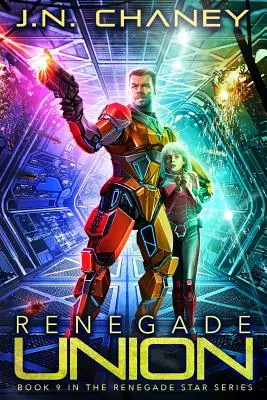 Renegade Union: O aventură de operă spațială intergalactică - Renegade Union: An Intergalactic Space Opera Adventure
