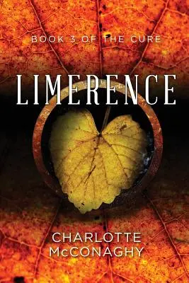 Limerence: Cartea a treia din Cure (Omnibus Edition) - Limerence: Book Three of the Cure (Omnibus Edition)