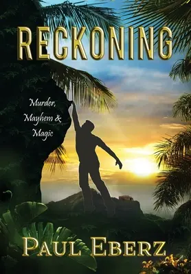 Reckoning: Crimă, haos și magie - Reckoning: Murder, Mayhem & Magic